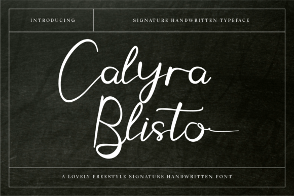 Calyra Blisto: The Handwritten Typeface for Authentic Brand Identity