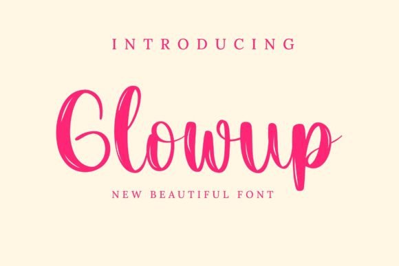 Glowup: A Handwritten Script Font for Warm Editorial Design
