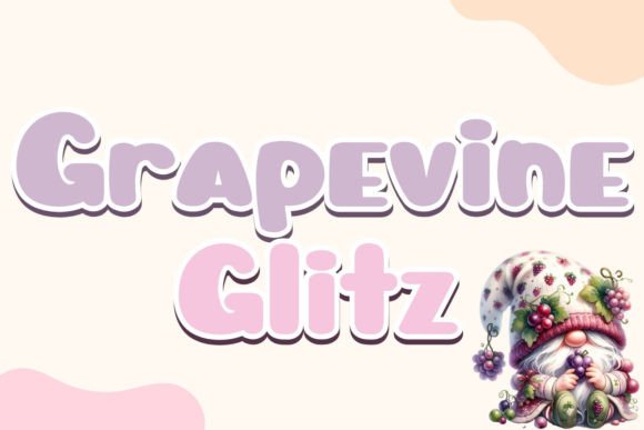 Grapevine Glitz: A Whimsical Script Font for Handmade Labels and Designs