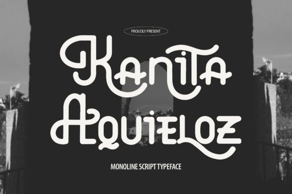 Kanita Aquieloz: A Smooth Script Font for Elegant Branding