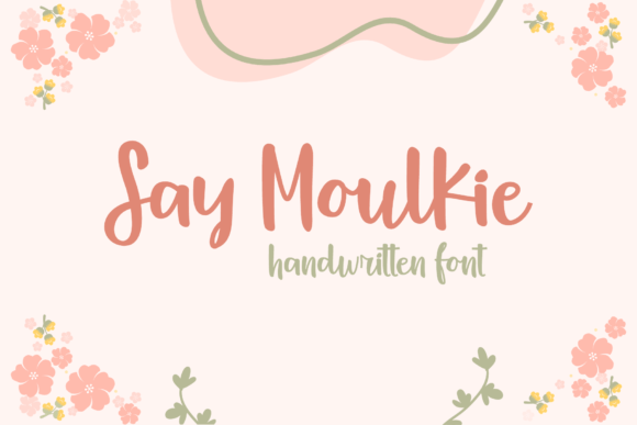 Say Moulkie: The Handwritten Typeface That Brings Your Crafts to Life