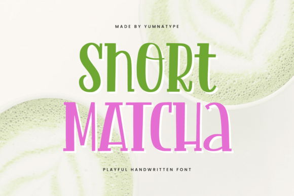 Short Matcha: A Playful Handwritten Typeface for Modern Brand Identity