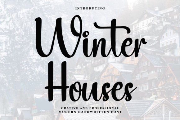 Winter Houses: A Timeless Handwritten Typeface for Elegant Craft Projects